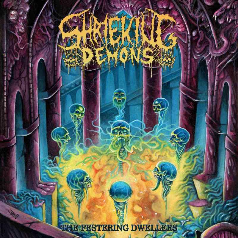 SHRIEKING DEMONS - The Festering Dwellers DIGI